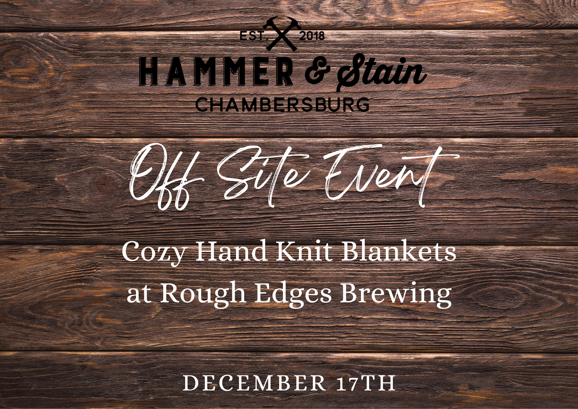 12/17/23 Cozy Hand Knit Blankets at Rough Edges Brewing 12p – Hammer &  Stain Chambersburg