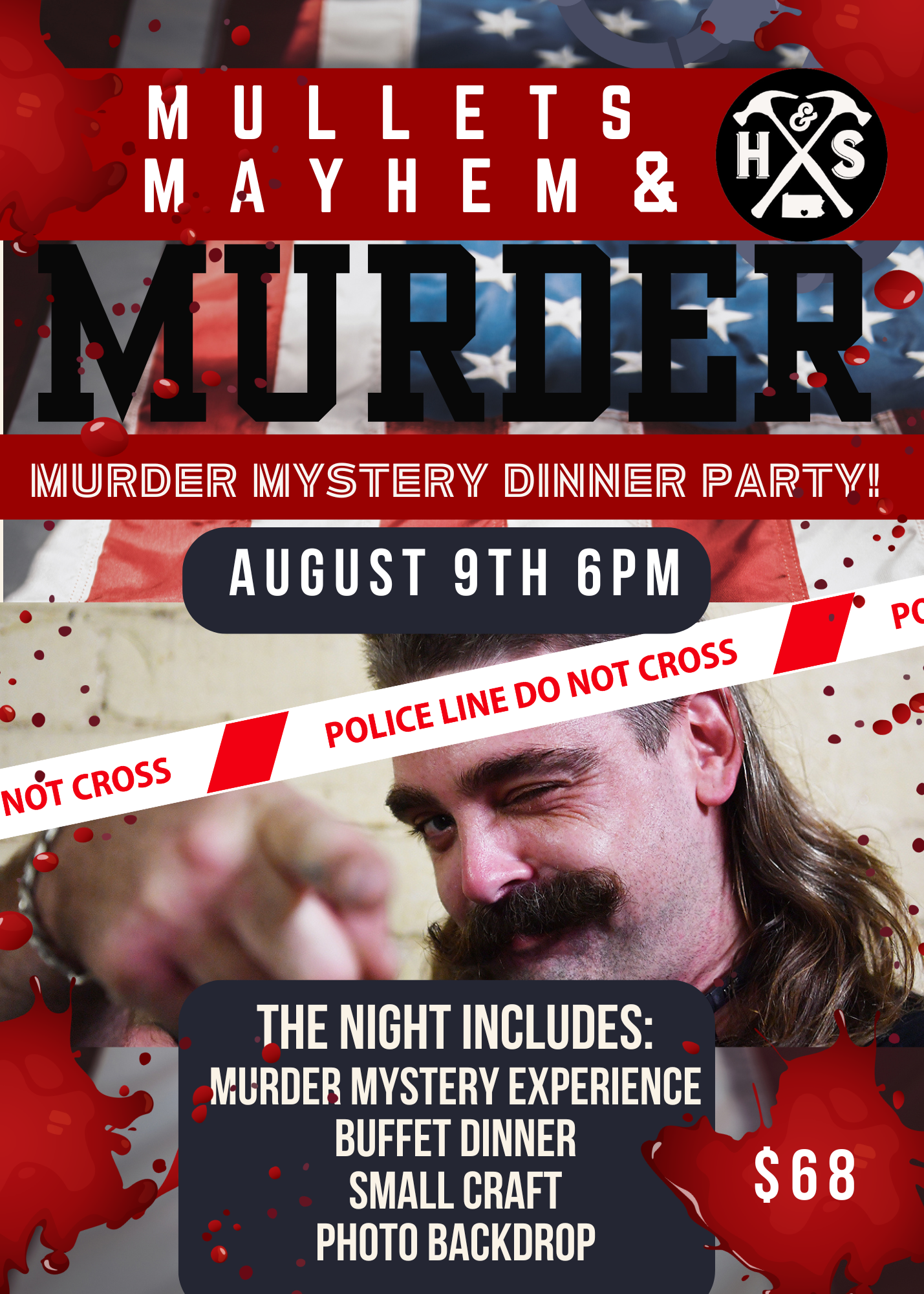 08/09/25 Mullets, Mayhem & Murder Murder Mystery Dinner Party! 6pm
