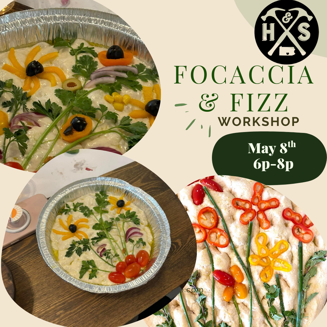 05/08/25 Focaccia & Fizz Workshop 6pm