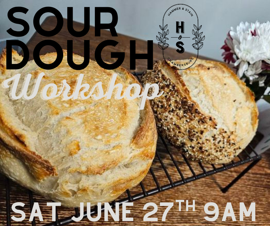 06/27/26 Sourdough Workshop with Starting all things Sourdough 9am