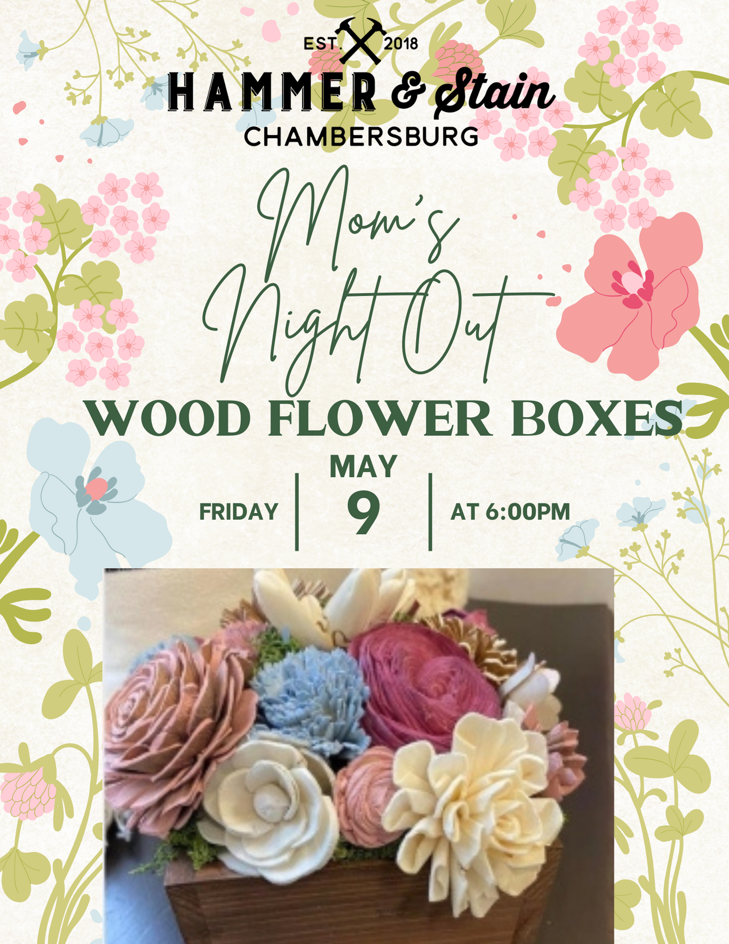 05/09/25 Mom's Night Out-Wood Flower Boxes Workshop 6pm