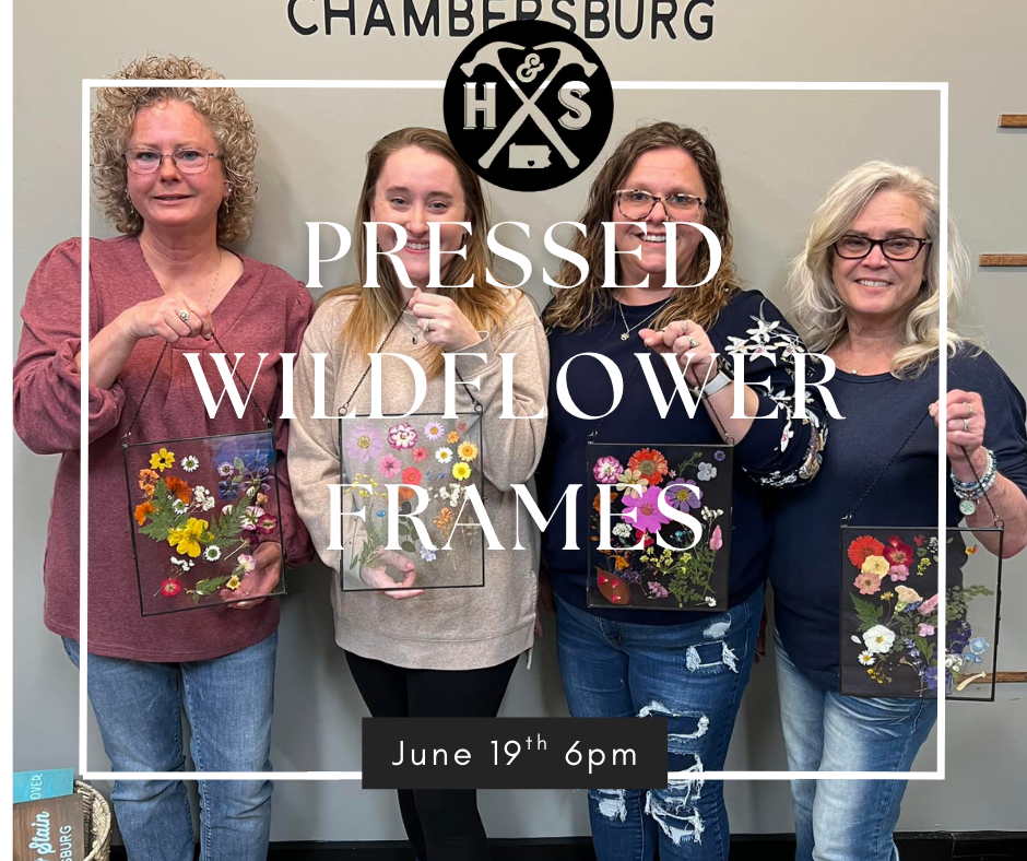 06/19/25 Pressed Wildflower Frames Workshop 6pm