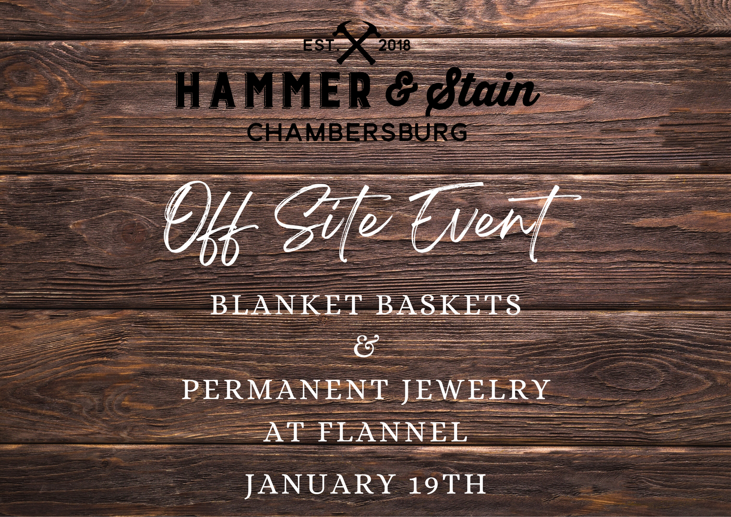 01/19/24 Blanket Baskets & Permanent Jewelry at Flannel 6p-8p