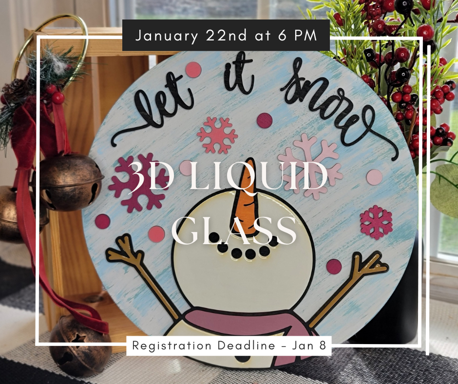 01/22/26 Winter 3D Liquid Glass Workshop 6pm