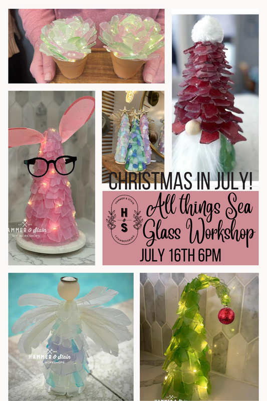 07/16/26 Christmas in July-All Things Sea Glass Workshop 6pm