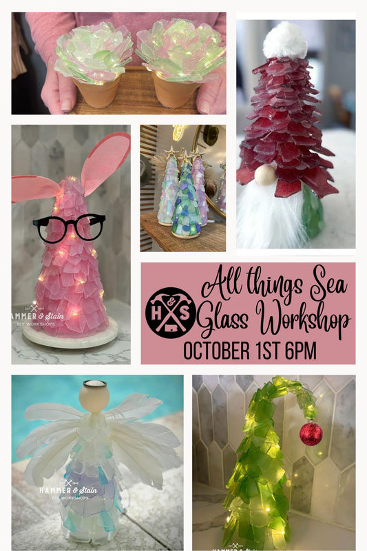 10/01/25 All Things Sea Glass Workshop 6pm