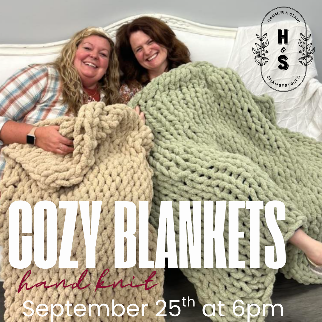 09/25/26 Get Cozy with US! Hand Knit Blanket Workshop 6pm