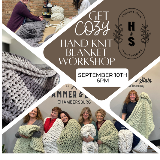 09/10/25 Get Cozy with US! Hand Knit Blanket Workshop 6pm