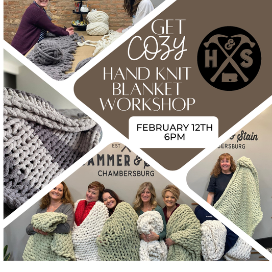 02/12/25 Get Cozy with US! Hand Knit Blanket Workshop 6pm