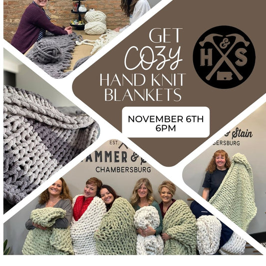 11/06/24 Get Cozy with US! Hand Knit Blanket Workshop 6pm