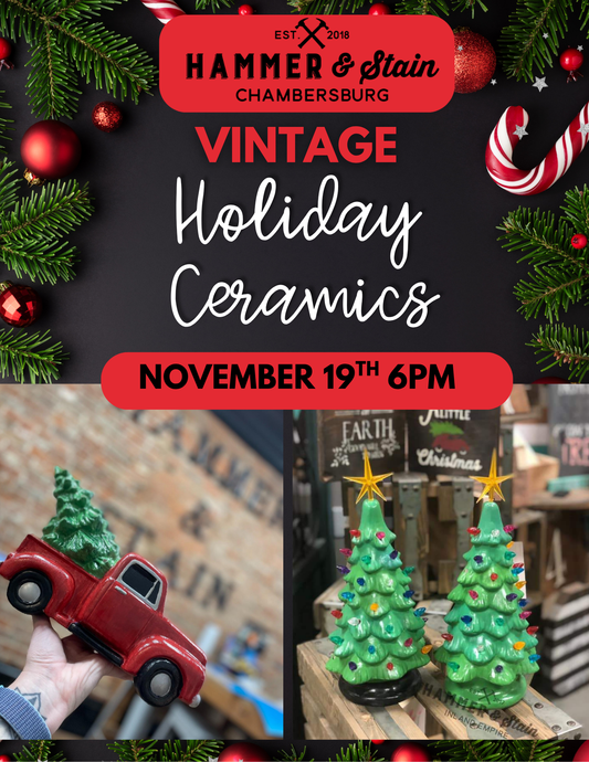 11/19/25 Vintage Holiday Ceramics Workshop 6pm