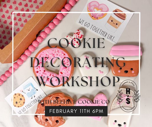 02/11/26 Cookie Decorating Workshop with Beehive Cookie Co 6pm