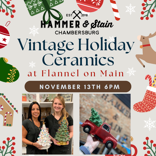 11/13/25 Vintage Holiday Ceramics Workshop- Just like Grandma had!- at Flannel 6pm