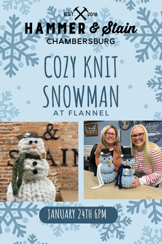 01/24/25 Cozy Knit Snowman Workshop at Flannel 6pm