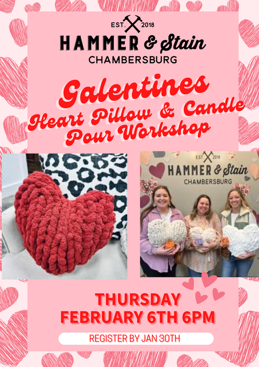 02/06/25 GALentines Heart Pillow & Candle Pour workshop 6pm