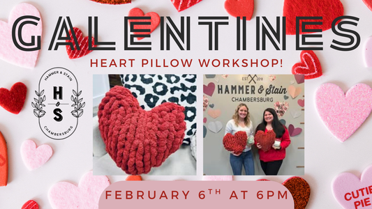02/06/26 GALentines Heart Pillow Workshop 6pm