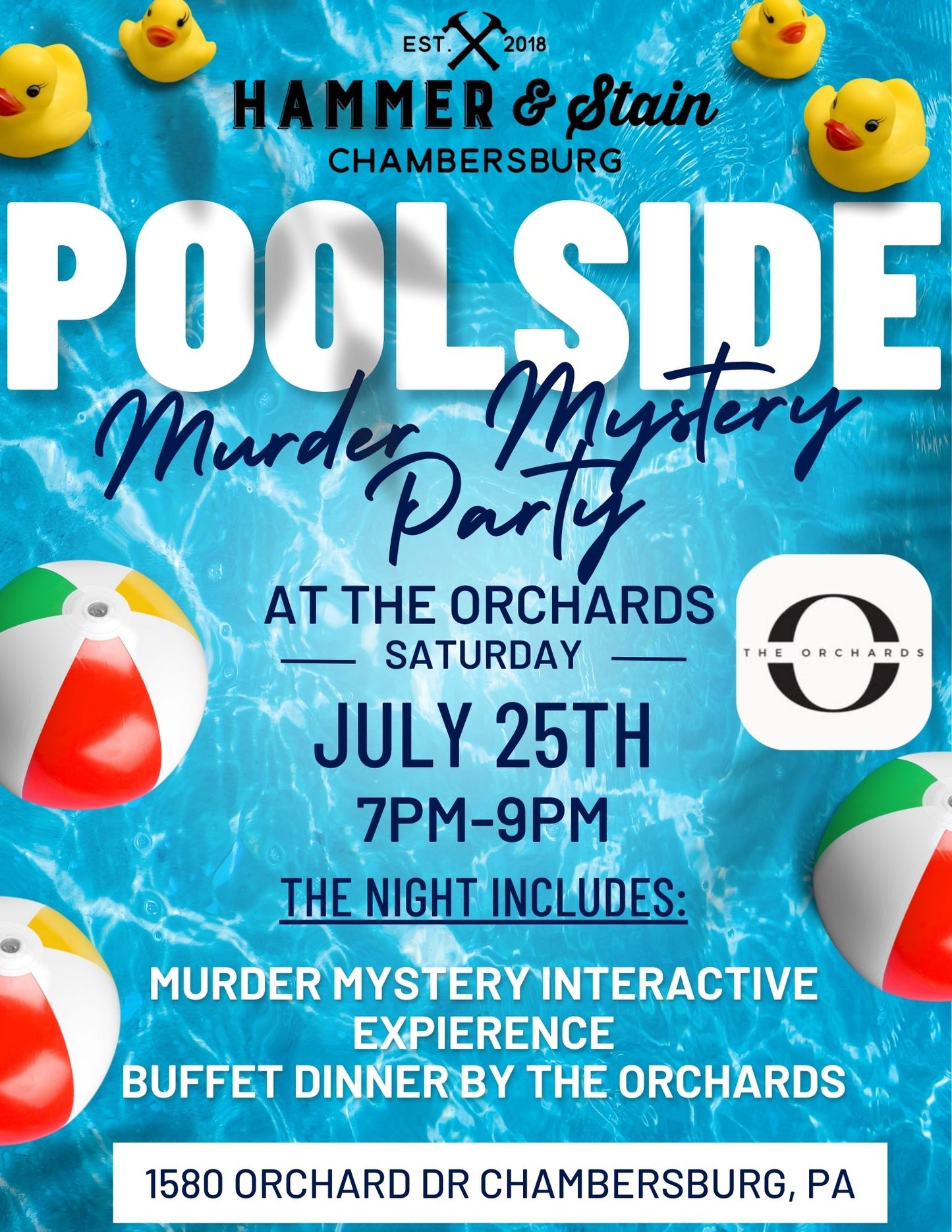 07/25/26 Poolside Murder Mystery Party at The Orchards Restaurant 6pm