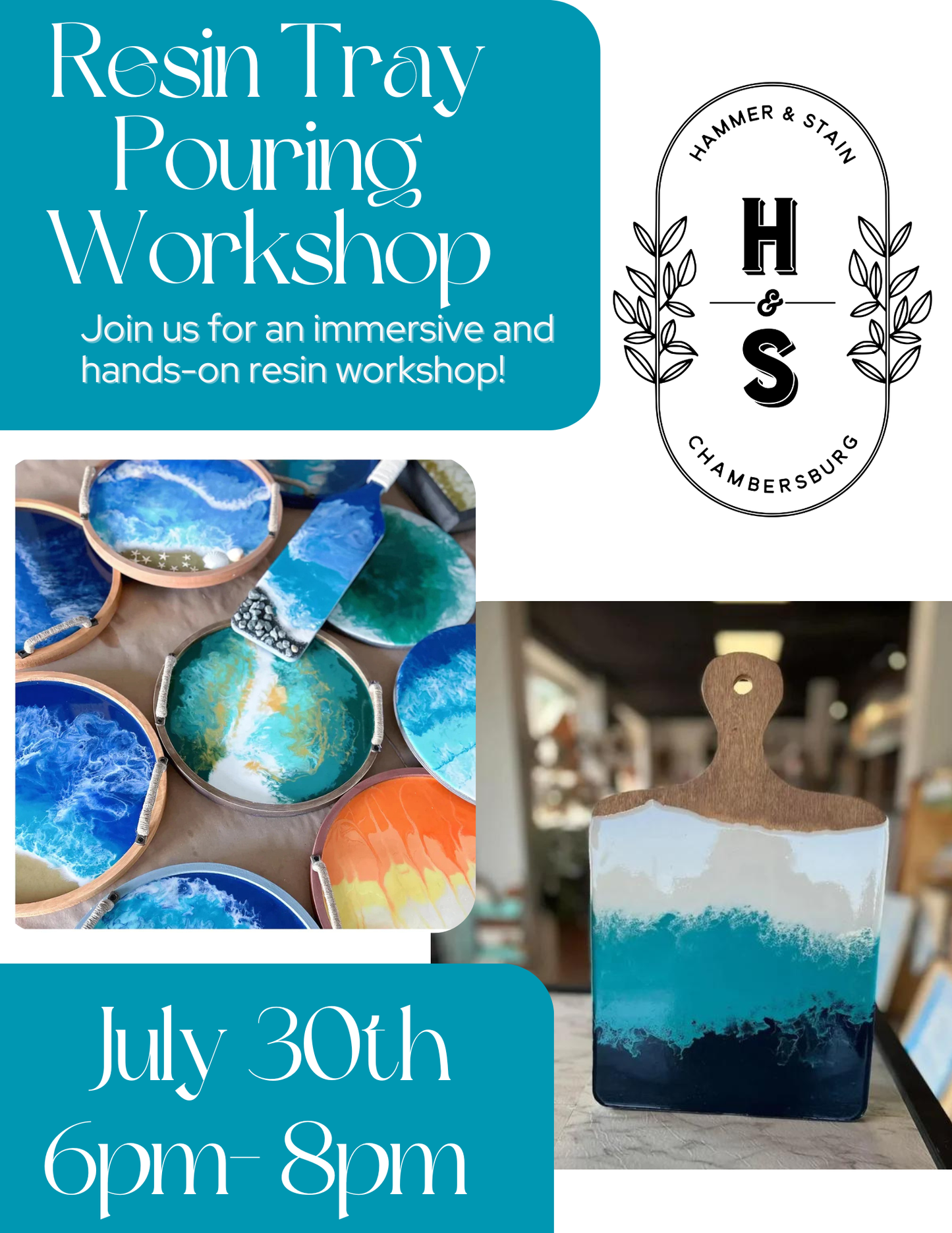 07/30/26 Resin Pour Trays Workshop 6pm