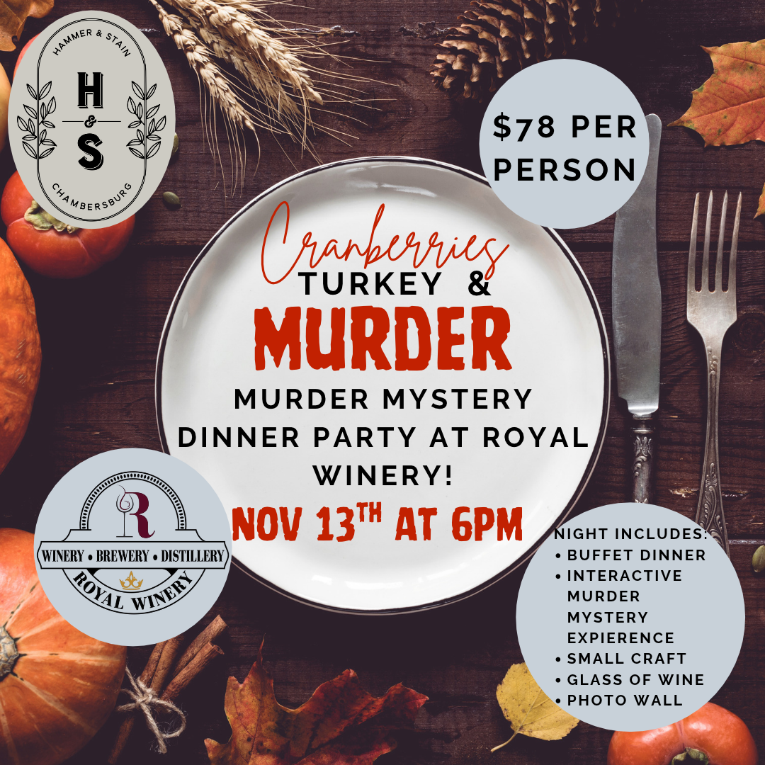 11/13/26 Cranberries,Turkey & Murder!! Murder Mystery Dinner Party at ROYAL WINERY! 6pm