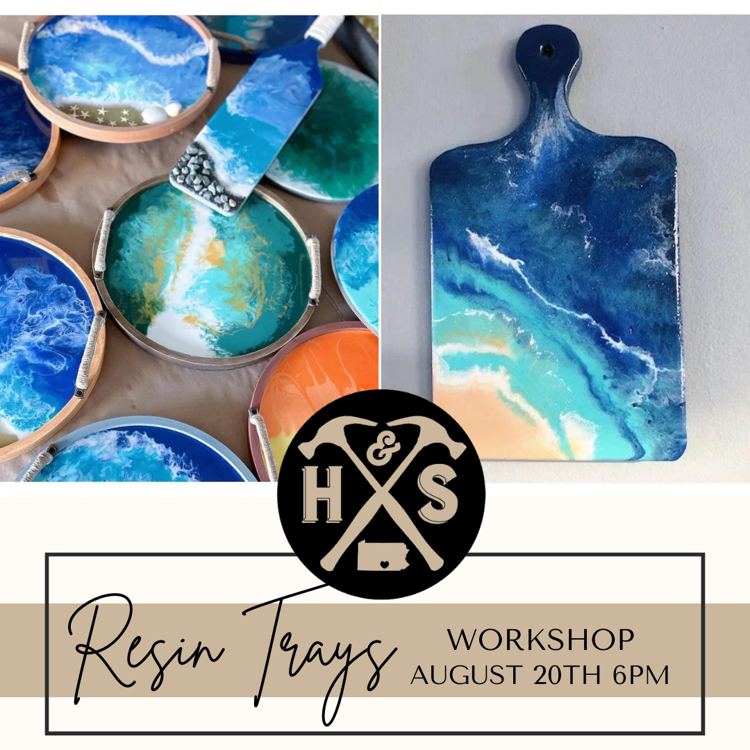 08/20/25 Resin Pouring Trays Workshop 6pm