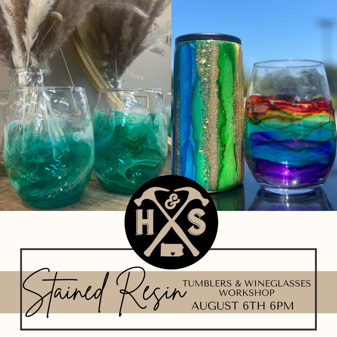 08/06/25 Stained Resin Tumblers & Wine Glasses 6pm