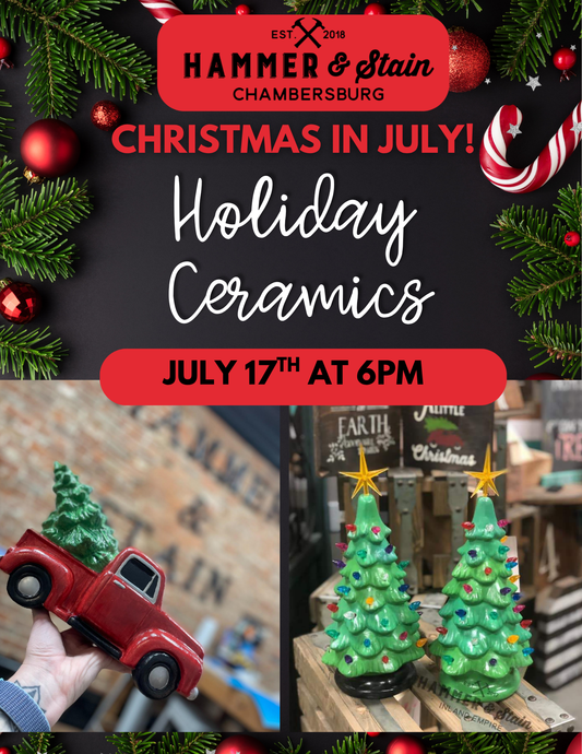 07/17/26 Christmas in July! Vintage Holiday Ceramics Workshop 6pm
