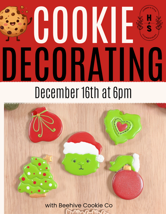 12/16/26 Cookie Decorating Workshop with Beehive Cookie Co 6pm