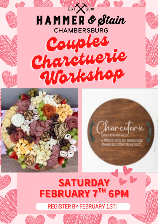 02/07/26 Couples Charcuterie Workshop 6pm