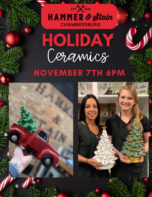 11/07/24 Holiday Ceramics Workshop- Just like Grandma had!  6pm