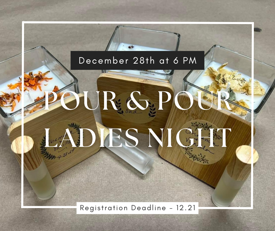 12/28/24 Pour & Pour Ladie's Night with Permanent Jewelry 6p